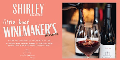 Little Boat Winemaker's Dinner at  Shirley Brasserie primary image