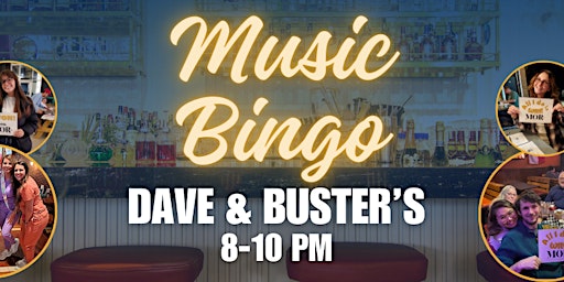 Primaire afbeelding van MUSIC BINGO @ Dave & Buster's - Concord, NC