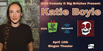 Primaire afbeelding van D&D Comedy and Big Britches Production Present: Katie Boyle