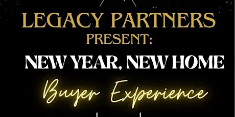 Legacy Partners Present: New Year, New Home Buyer Experience primary image