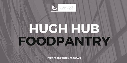 Imagem principal do evento Hugh Hub Food Pantry