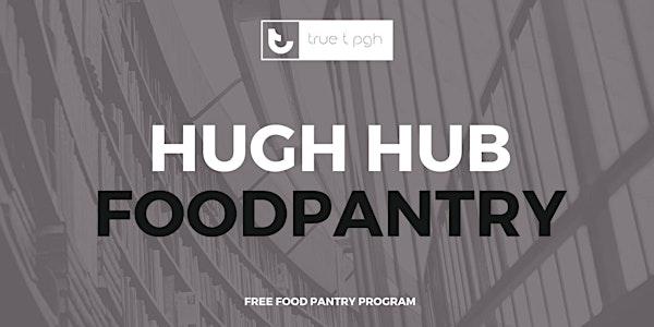 Hugh Hub Food Pantry
