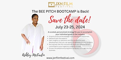 2024 JXN FILM FESTIVAL™ - Bird's Eye Entertainment (BEE) Pitch Bootcamp primary image