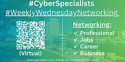 Imagem principal de #CyberSpecialists Virtual Job/Career/Professional Networking #SanDiego