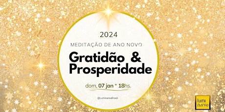 Imagem principal do evento Meditação de Ano Novo: GRATIDÃO E PROSPERIDADE****