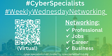 #CyberSpecialists Virtual Job/Career/Professional Networking #Toronto #YYZ