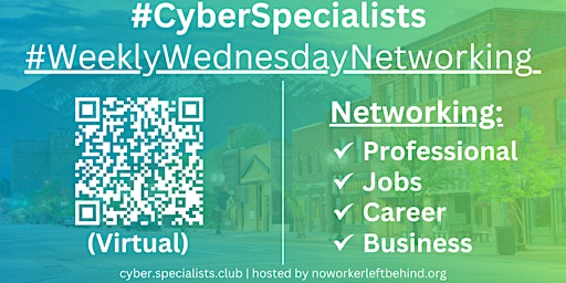 Primaire afbeelding van #CyberSpecialists Virtual Job/Career/Professional Networking #Ogden