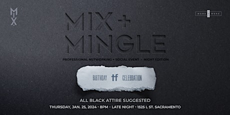 Imagem principal do evento Mix + Mingle - Free Business Networking Mixer & Social Event Night Edition