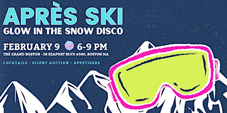 Imagen principal de Après Ski: Glow in the Snow Disco Fundraiser