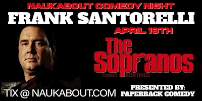 Hauptbild für Naukabout Comedy Night: Frank Santorelli