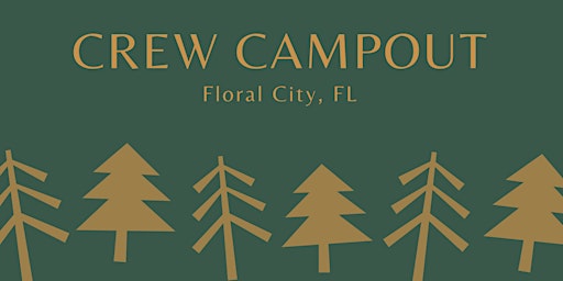 Crew Campout - Floral City, FL primary image