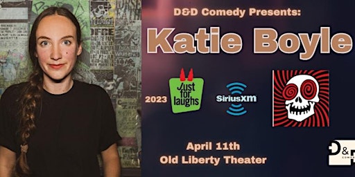 D&D Comedy Presents: Katie Boyle at the Old Liberty Theater primary image