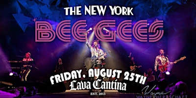 Imagem principal do evento New York Bee Gees LIVE at Lava Cantina