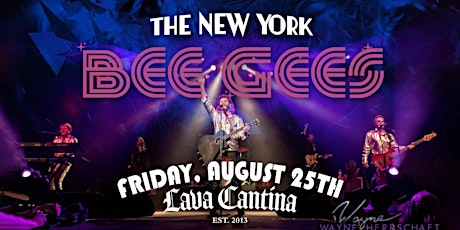 New York Bee Gees LIVE at Lava Cantina