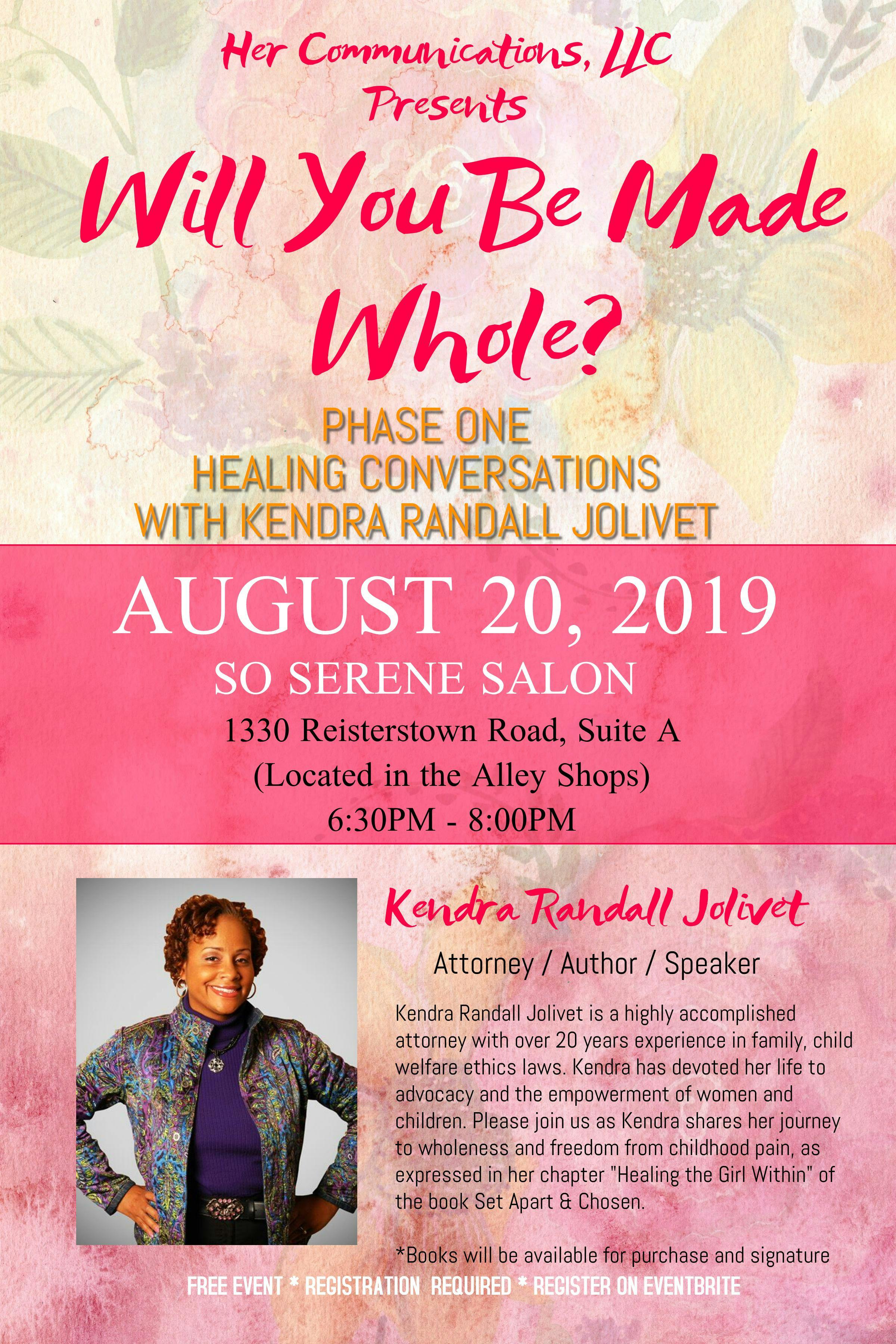 Will You Be Made Whole? Healing Conversations with Kendra Randall Jolivet