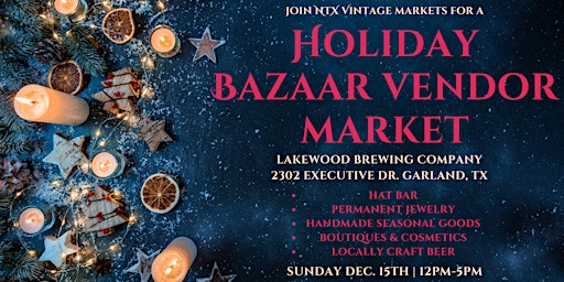 Immagine principale di Holiday Bazaar Vendor Market at Lakewood Brewing Company 