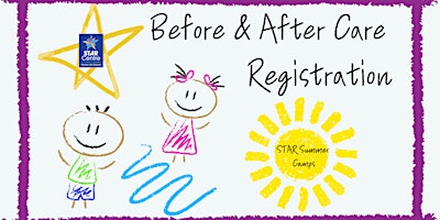 Imagem principal do evento STAR Summer Camps: Before & After Care Registration