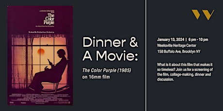 Imagen principal de Dinner & A Movie: The Color Purple (1985) on 16mm film