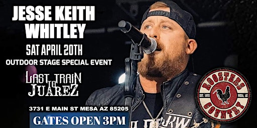 Imagen principal de Jesse Keith Whitley & Last Train to Juarez at Roosters Country!