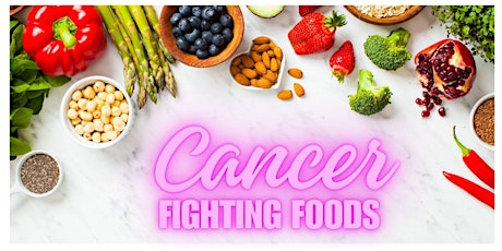 The POWER of Food for Cancer Prevention and Survival primary image