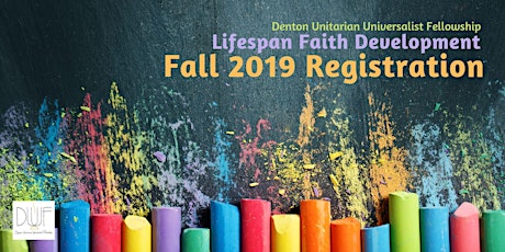 Denton UU Fellowship - Fall 2019 Registration for Children and Youth