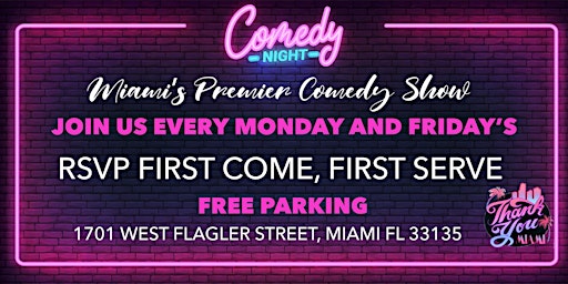 Imagem principal do evento Thank You Miami's Friday Comedy Night