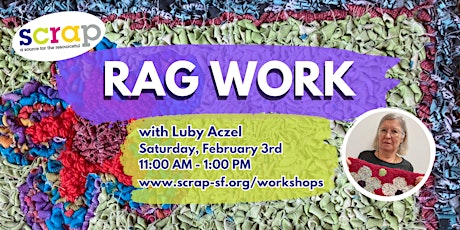 Rag Work with Luby Aczel primary image