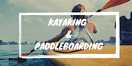 School Holiday Event - Kayaking and Stand-up Paddleboarding - Session Two primary image