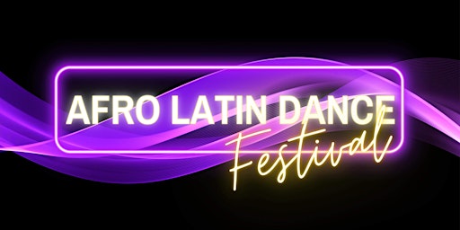 Hauptbild für Afro Latin Dance Festival ROC