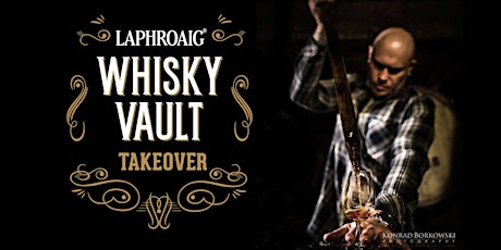 LAPHROAIG WHISKY VAULT TAKEOVER - With Dan Woolley primary image