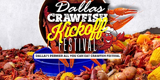 Imagem principal do evento 2024 Dallas Crawfish Kickoff Festival