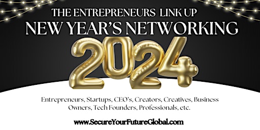 The Entrepreneurs Link Up New Years Kickoff primary image