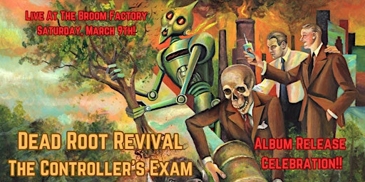 Dead Root Revival Album Release Concert! (paypal) primary image
