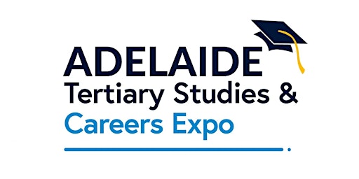 Hauptbild für Adelaide Tertiary Studies & Careers Expo TSCEA