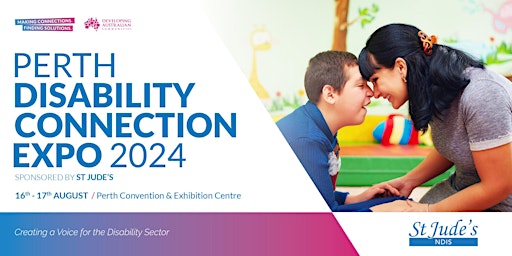 Primaire afbeelding van 2024 Perth Disability Connection Expo, Sponsored by St Jude's NDIS