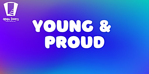 Immagine principale di Young & Proud (ages 16 to 24) 