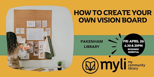 Hauptbild für Create your own vision board @ Pakenham library