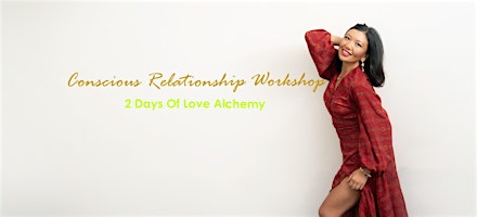 Imagem principal do evento Conscious Relationship Weekend Workshop