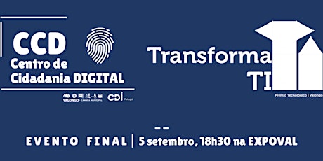 Imagem principal de Evento Final | 2ª Edição Centro Cidadania Digital Valongo + TRANSFORMA TI