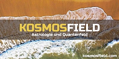 Hauptbild für KosmosField: Neumond-Abend Juni 2024 im Zeichen Zwillinge