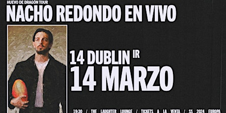 Imagem principal do evento Nacho Redondo "Stand up" Dublin