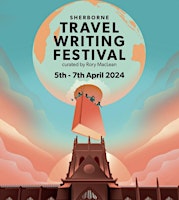 Sherborne Travel Writing Festival - Weekend Ticket primary image