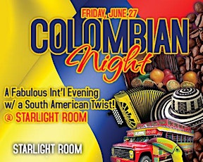 ANNUAL COLOMBIAN PARTY @ STARLIGHT ROOM BY LAM primary image