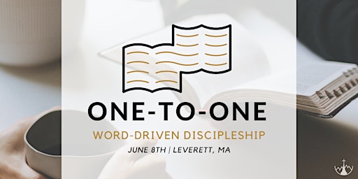 One-to-One: Word-Driven Discipleship primary image
