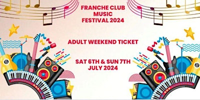 Hauptbild für Franche Village Music Festival 6th and 7th July 2024