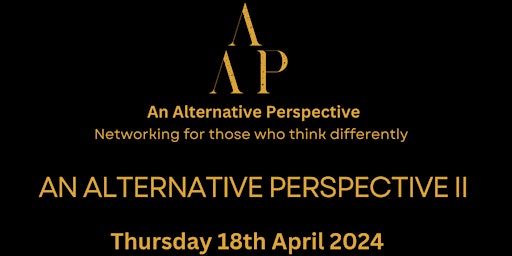 Primaire afbeelding van An Alternative Perspective II :  April 2024