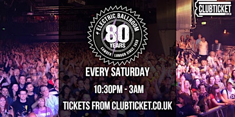 Electric Ballroom Every Saturday