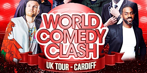 Image principale de WORLD COMEDY CLASH 2024 - CARDIFF