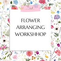 Imagem principal do evento Build your Bouquets - Flower arranging workshop