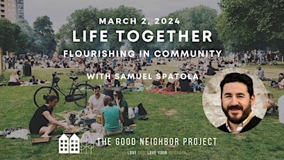 Life Together: Flourishing in Community primary image